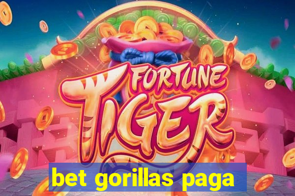 bet gorillas paga